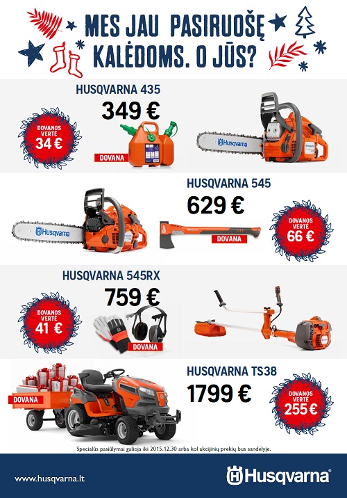 Kalėdinis Husqvarna pasiūlymas Valtralitoje.